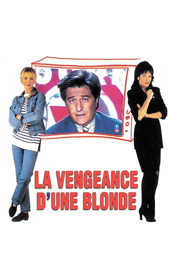 La vengeance d'une blonde 在线观看和下载完整电影