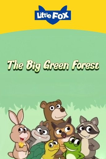 The Big Green Forest