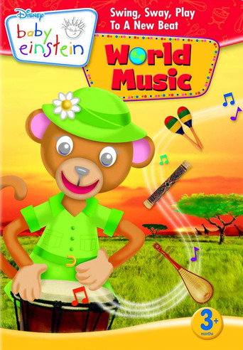 Baby Einstein: World Music - Swing, Sway, Play To A New Beat! 在线观看和下载完整电影