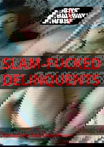 Slam-Fucked Delinquents