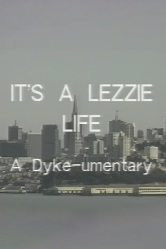 It's a Lezzie Life: A Dyke-u-mentary