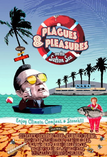 Plagues and Pleasures on the Salton Sea 在线观看和下载完整电影