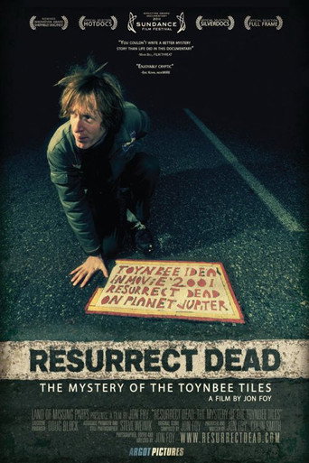 Resurrect Dead: The Mystery of the Toynbee Tiles 在线观看和下载完整电影