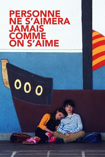 Okładka filmu Personne ne s’aimera jamais comme on s’aime