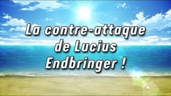 Counterattack! Lucius Endbringer! (1)