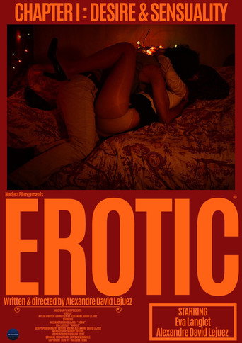 EROTIC, Chapitre 1 : Désir et sensualité 在线观看和下载完整电影