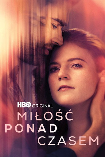 Okładka serialu Miłość ponad czasem