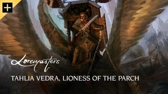 Tahlia Vedra, Lioness of the Parch