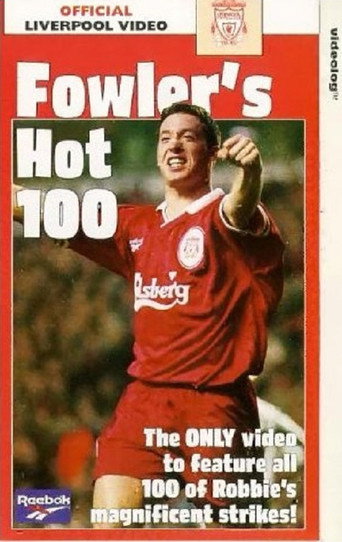 Liverpool - Fowler's Hot 100 在线观看和下载完整电影
