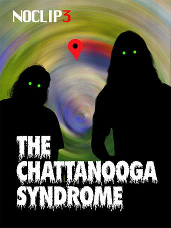 The Chattanooga Syndrome - NOCLIP 3