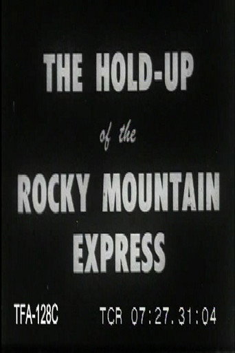 Holdup of the Rocky Mountain Express 在线观看和下载完整电影