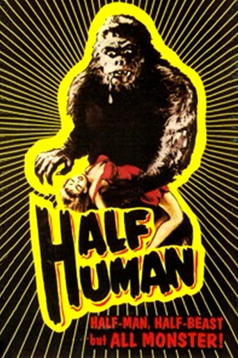 Half Human: The Story of the Abominable Snowman 在线观看和下载完整电影