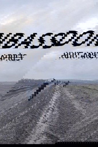 Donbass, Huit ans après
