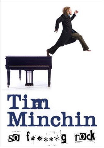 Tim Minchin: So F**king Rock Live 在线观看和下载完整电影