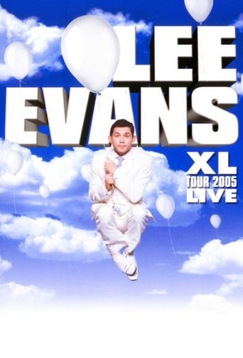 Movie Lee Evans: XL Tour Live 2005 Poster Images, BackDrops Images, Logo Images posters 2 /vvMYJ9cDUyCxkBMQ83hhpK7P8xj.jpg
