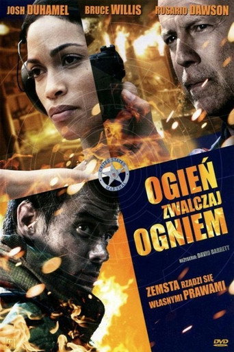 Okładka filmu Ogień zwalczaj ogniem