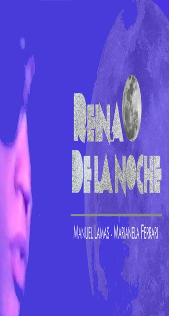 Reina de la Noche 在线观看和下载完整电影