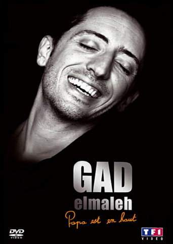 Gad Elmaleh - La dernière de Papa est en haut 在线观看和下载完整电影