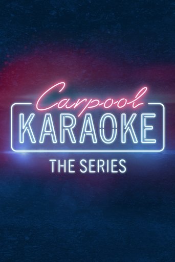 Carpool Karaoke: The Series