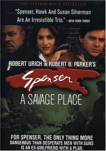 Spenser: A Savage Place 在线观看和下载完整电影