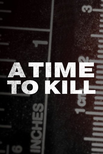 A Time to Kill