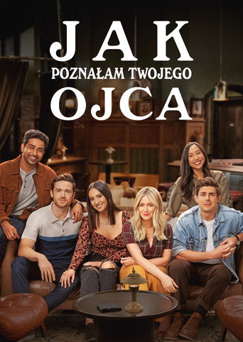 Okładka serialu Jak poznałam twojego ojca