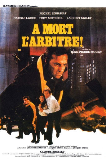 À mort l'arbitre ! 在线观看和下载完整电影