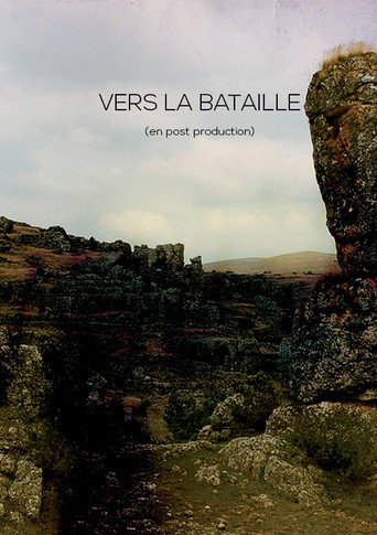 Vers la bataille 在线观看和下载完整电影