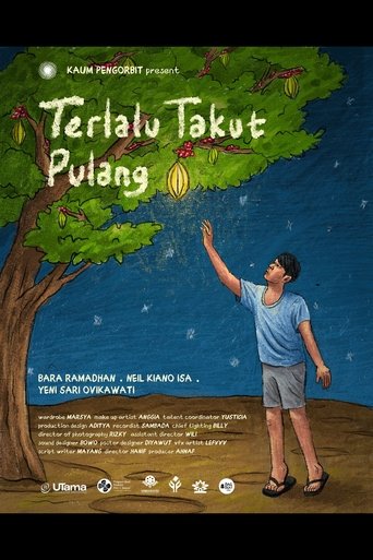 Terlalu Takut Pulang