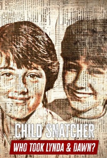 Child Snatcher 3: Who Took Lynda & Dawn?