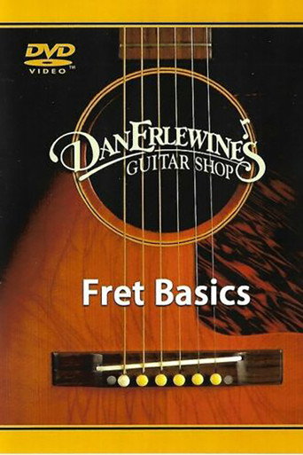 Dan Erlewine's Fret Basics 在线观看和下载完整电影