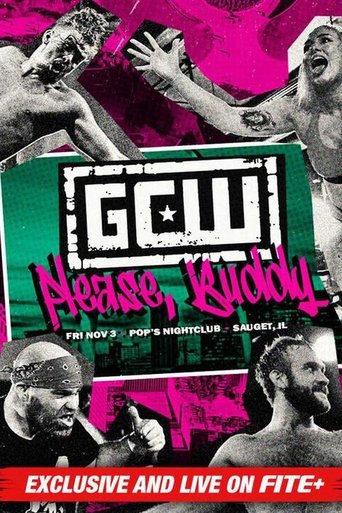 GCW Please, Buddy