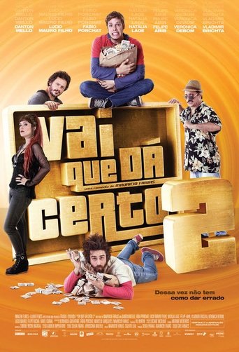 Vai que Dá Certo 2線上电影看完整版