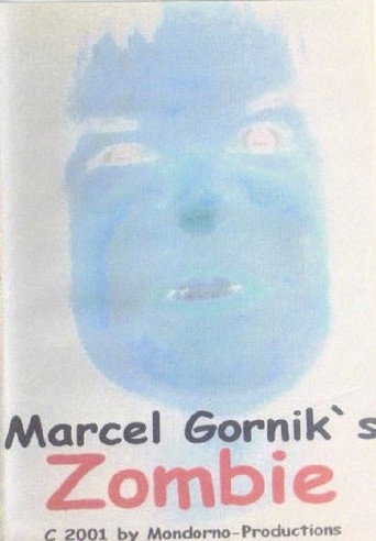 Marcel Gornik's Zombie 在线观看和下载完整电影