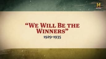 We Will Be the Winners: 1929 - 1935