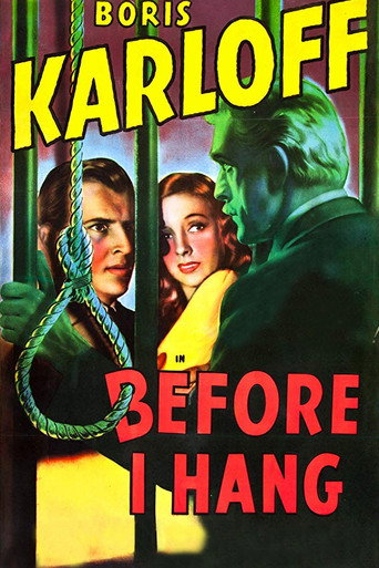 Before I Hang 在线观看和下载完整电影