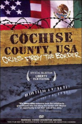 Cochise County USA: Cries from the Border 在线观看和下载完整电影