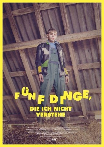 Fünf Dinge, die ich nicht verstehe線上电影看完整版