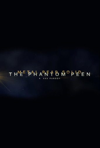 Metal Rear Solid: The Phantom Peen 在线观看和下载完整电影