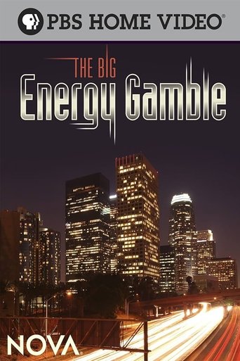 The Big Energy Gamble