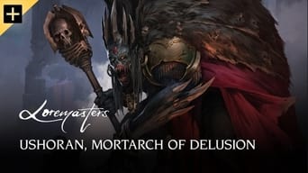 Ushoran, Mortarch of Delusion