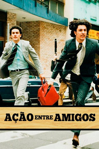 Ação Entre Amigos 在线观看和下载完整电影