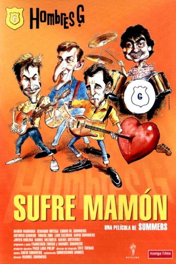 ¡Sufre mamón! 在线观看和下载完整电影