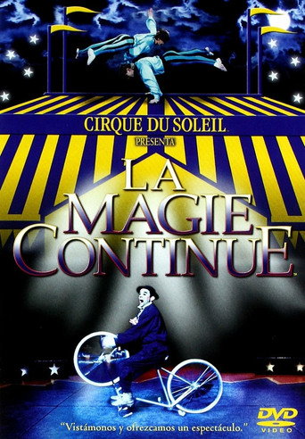 Cirque du Soleil: La Magie Continue 在线观看和下载完整电影