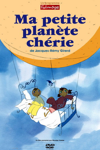 Ma petite planète chérie 在线观看和下载完整电影