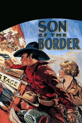 Son of the Border 在线观看和下载完整电影