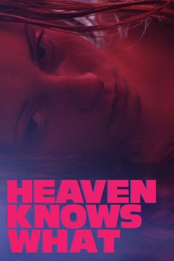 Heaven Knows What 在线观看和下载完整电影