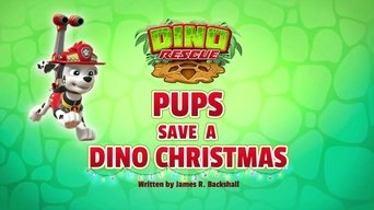 Dino Rescue: Pups Save a Dino Christmas