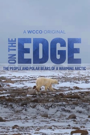 On The Edge: The People and Polar Bears of a Warming Arctic