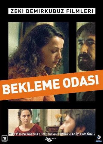 Bekleme Odası 在线观看和下载完整电影